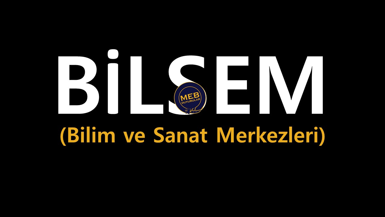 2025 Yılı Bilim ve Sanat Merkezlerine Öğretmen Seçme ve Atama Kılavuzu” ile Branş Bazlı Öğretmen İhtiyaç Listesi